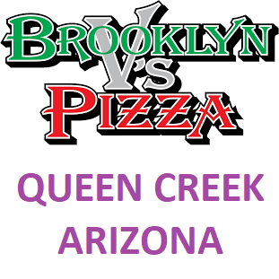 Brooklyn V's Pizza- Queen Creek